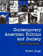 現代アメリカの政治と社会<br>Contemporary American Politics and Society : Issues and Controversies