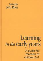 低学年の学習：教師向けガイド<br>Learning in the Early Years : A Guide for Teachers of 3 - 7