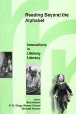 Reading Beyond the Alphabet : Innovations in Lifelong Literacy