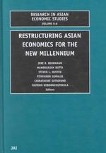 新千年紀に向けてのアジア経済再編（全２巻）<br>Restructuring Asian Economies for the New Millennium (2-Volume Set)