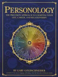 Personology : The Precision Approach to Charting Your Life, Career, and Relationships