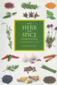 The Herb and Spice Companion : A Connoisseur's Guide
