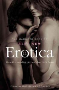 The Mammoth Book of Best New Erotica （1ST）