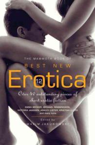 The Mammoth Book of Best New Erotica (Mammoth Book) 〈12〉