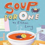 Soup for One （BRDBK）