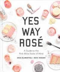 Yes Way Ros - Target Edition : A Guide to the Pink Wine State of Mind