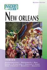 Insiders' Guide to New Orleans (Insiders' Guide S.) -- Paperback / softback （2 Revised）