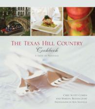 Texas Hill Country Cookbook : A Taste of Provence