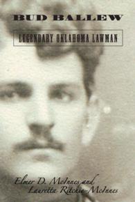Bud Ballew : Legendary Oklahoma Lawman （1ST）