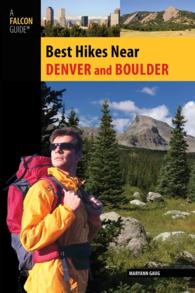 Best Hikes Near Denver and Boulder (Best Hikes Near) （1ST）