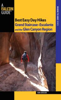 Falcon Guide Best Easy Day Hikes : Grand Staircase-escalante and the Glen Canyon Region (Best Easy Day Hikes) （2 Updated）