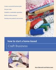 How to Start a Home-based Craft Business (Home-based Business Series) （6TH）