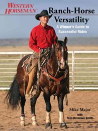 Ranch-Horse Versatility : A Winner's Guide to Successful Rides (Western Horseman)