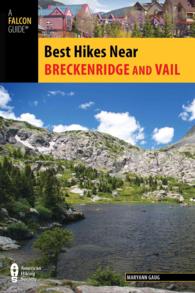 Falcon Guide Best Hikes Near Breckenridge and Vail (Falcon Guide: Best Hikes Near)