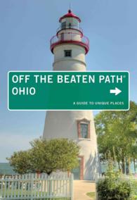 Off the Beaten Path Ohio : A Guide to Unique Places (Off the Beaten Path Ohio) （13TH）