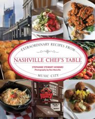 Nashville Chef's Table : Extraordinary Recipes from Music City