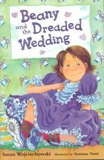 Beany and the Dreaded Wedding (Beany Adventures)
