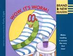 Wow, It's Worm (Brand New Readers)