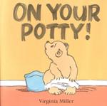 On Your Potty! （BRDBK）