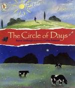 The Circle of Days : From Canticle of the Sun by Saint Francis of Assisi （Reprint）