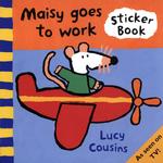 Maisy Goes to Work (Maisy) （STK）