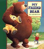 My Friend Bear (Eddy & the Bear) （BRDBK）