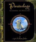 The Pirateology Companion : A Guidebook and Model Set (Ologies) （ACT INA NO）