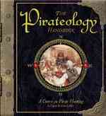 The Pirateology Handbook : A Course in Pirate Hunting (Ologies) （CSM NOV SP）