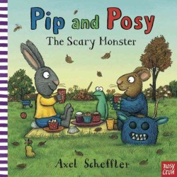 The Scary Monster (Pip and Posy)