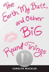 The Earth, My Butt, and Other Big Round Things （Reprint）