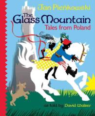 The Glass Mountain : Tales from Poland （Gift）