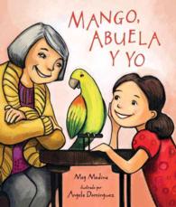Mango, abuela y yo