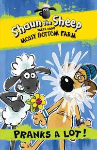 Shaun the Sheep Pranks a Lot! (Shaun the Sheep Tales from Mossy Bottom Farm)