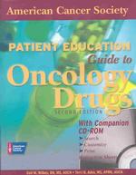 Patient Education Guide to Oncology Drugs (Jones and Bartlett Series in Oncology) （2 PAP/CDR）