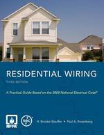 NFPA's Residential Wiring : A Practical Guide Based on the 2008 National Electrical Code （3TH）
