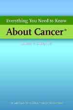 Everything You Need to Know about Cancer in Language You Can Understand （1ST）
