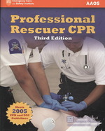 Professional Rescuer CPR (Emergency Care and Safety Insitute) （3TH）