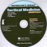 Tactical Medicine Essentials Instructor's Toolkit （CDR）