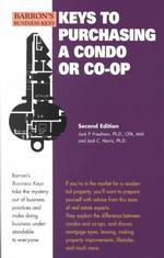Keys to Purchasing a Condo or Co-Op (Barron's Business Keys) （2 SUB）