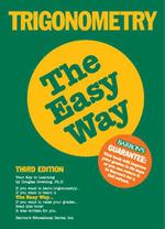Trigonometry the Easy Way: 3rd （3RD）