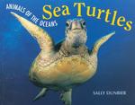 Sea Turtles (Animals of the Oceans)