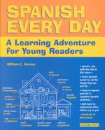 Spanish Everyday : A Learning Adventure for Young Readers