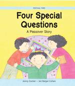 Four Special Questions : A Passover Story (Festival Time)