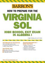 How to Prepare for the Virginia Sol : High School Exit Exam in Algebra I