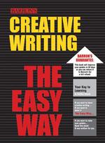 Creative Writing : The Easy Way (Barron's E-z (Easy) Series)
