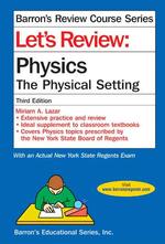 Let's Review: Physics-The Physical Setting (Barron's Review Course) （3TH）