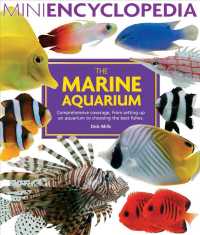 The Marine Aquarium : Comprehensive Coverage, Form Setting Up an Aquarium to Choosing the Best Fishes (Mini Encyclopedia Series)