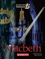 William Shakespeare's Macbeth (Picture This! Shakespeare)
