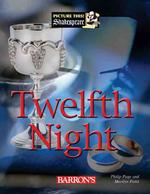 William Shakespeare's Twelfth Night : or 'What You Will' (Picture This! Shakespeare)