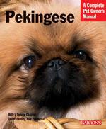 Pekingese (Complete Pet Owner's Manual)
